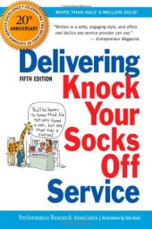 book Delivering Knock Your Socks Off Service, 5th Edition  