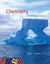 book Chemistry: The Molecular Science , Third Edition  