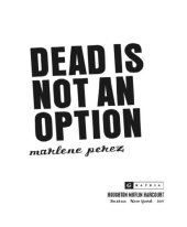 book Dead Is Not an Option  