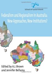 book Federalism and regionalism in Australia: new approaches, new institutions?  