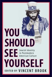 book 'You Should See Yourself': Jewish Identity in Postmodern American Culture  