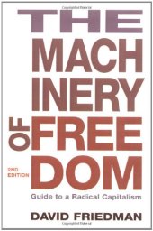 book The Machinery of Freedom: Guide to a Radical Capitalism (2nd edition)  