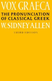 book Vox Graeca: A Guide to the Pronunciation of Classical Greek  