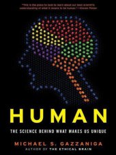 book Human: The Science Behind What Makes Us Unique  