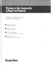 book Thriving in the Community College AND Beyond: Strategies for Academic Success and Personal Development - Text  