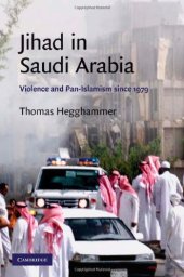 book Jihad in Saudi Arabia: Violence and Pan-Islamism since 1979