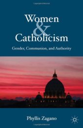 book Women & Catholicism: Gender, Communion, and Authority  