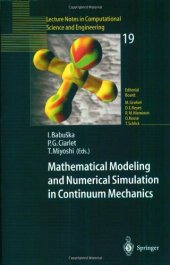 book Mathematical Modeling and Numerical Simulation in Continuum Mechanics: Proceedings of the International Symposium on Mathematical Modeling and Numerical Simulation in Continuum Mechanics, September 29 – October 3, 2000 Yamaguchi, Japan