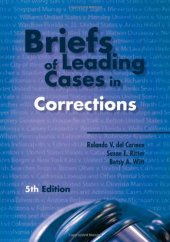 book Briefs of Leading Cases in Corrections, Fifth Edition  