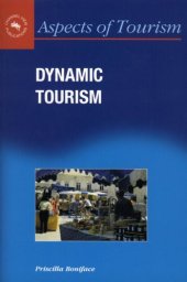 book Dynamic Tourism: Journeying with Change  