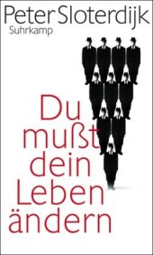 book Du musst dein Leben ändern: Über Anthropotechnik  