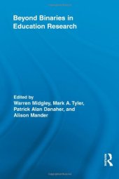 book Beyond Binaries in Education Research (Routledge Research in Education)  