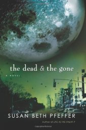 book The Dead and the Gone  