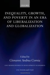 book Inequality, Growth, and Poverty in an Era of Liberalization and Globalization (W I D E R Studies in Development Economics)  