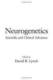 book Neurogenetics: scientific and clinical advances  