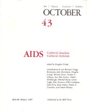 book October journal No.43 Winter (1987) - AIDS: Cultural Analysis Cultural Activism  