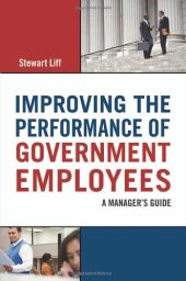 book Improving the Performance of Government Employees: A Manager's Guide  