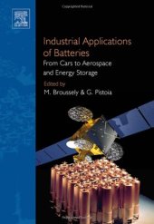 book Industrial Applications of Batteries: From Cars to Aerospace and Energy Storage  