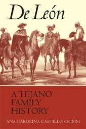 book De León: A Tejano Family History  