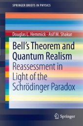 book Bell's Theorem and Quantum Realism: Reassessment in Light of the Schrödinger Paradox