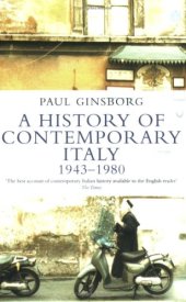 book A History of Contemporary Italy: Society and Politics: 1943-1988 (Penguin History)  