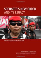 book Soeharto's New Order and Its Legacy: Essays in Honour of Harold Crouch  