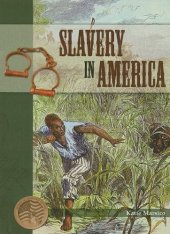 book Slavery in America  