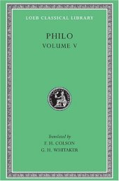 book Philo: On Flight and Finding. On the Change of Names. On Dreams