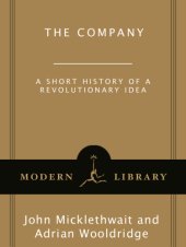 book The Company: A Short History of a Revolutionary Idea  