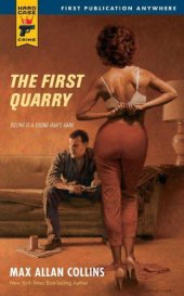 book The First Quarry (Hard Case Crime (Mass Market Paperback))  