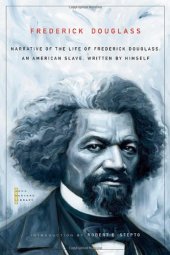 book Narrative of the Life of Frederick Douglass, an American Slave Written by Himself  