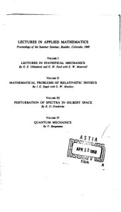 book Lectures in Applied Mathematics, Proceedings of the Summer Seminar, Boulder, Colorado, 1960, Vol 2: Mathematical Problems of Relativistic Physics  