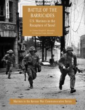 book Battle of the Barricades: U.S. Marines in the Recapture of Seoul (Marines in the Korean War Commemorative Series)  