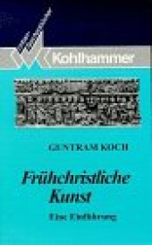 book Frühchristliche Kunst: Eine Einführung  