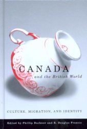 book Canada And the British World: Culture, Migration, And Identity  