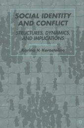 book Social identity and conflict: structures, dynamics, and implications  