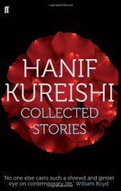 book Collected Stories. Hanif Kureishi  