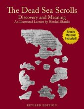 book The Dead Sea Scrolls: Discovery and Meaning  