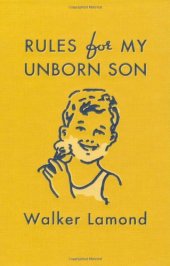 book Rules for My Unborn Son  