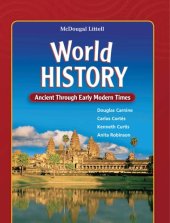 book World History, Grades 6-8 Ancient Through Early Modern Times: Mcdougal Littell Middle School World History  