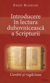 book Introducere in lectura duhovnicească a Scripturii  