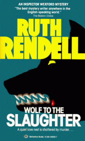 book Wolf to the Slaughter (Chief Inspector Wexford Mysteries)  