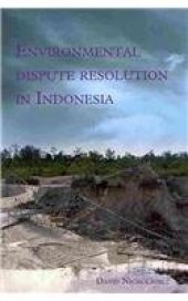 book Environmental Dispute Resolution in Indonesia (Verhandelingen)  