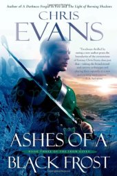 book Ashes of a Black Frost: Book Three of The Iron Elves  