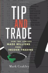 book Tip and Trade: How Two Lawyers Made Millions from Insider Trading  