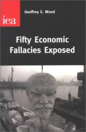 book Fifty Economic Fallacies Exposed  