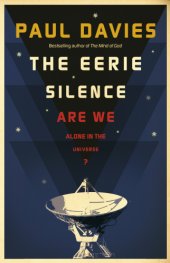 book The Eerie Silence: Are We Alone in the Universe?  