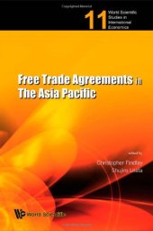 book Free Trade Agreements in the Asia Pacific (World Scientific Studies in International Economics)  