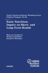 book Early Nutrition: Impact on Short- and Long-Term Health (Nestle Nutrition Workshop Series: Pediatric Program)  