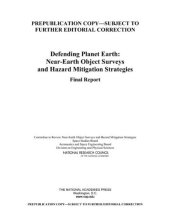 book Defending Planet Earth: Near-Earth Object Surveys and Hazard Mitigation Strategies  